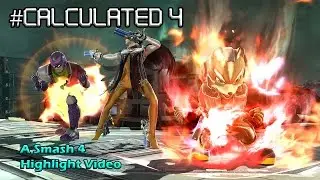 #Calculated 4: A Smash 4 Highlight/Montage/Combo Video