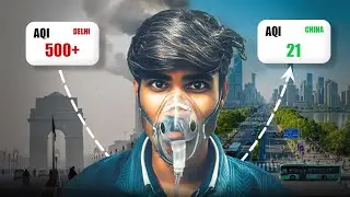 India vs China: How They Fixed Their Air in Just 7 Years 