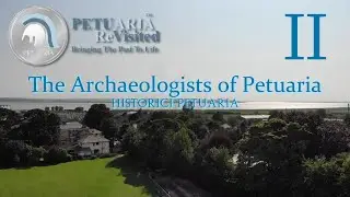The Archaeologists of Roman Brough : Petuaria ReVisited Summer 2021 - Part 2