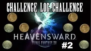 FFXIV HW : Challenge Log Challenge / Wednesday / Day #2
