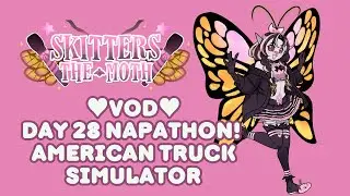 🌸Napathon Day 28!🌸Who gave Skitters a license🌸18+ MothVTuber🌸!clip !merch !napathon !thr