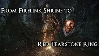 Red Tearstone Ring (RTSR) Location [From Firelink Shrine] - DS Remastered