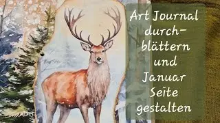 ArtJournal durchbl&auml;ttern und Januar Seite gestalten 