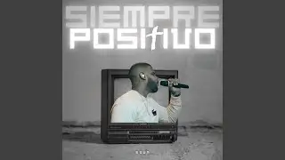 SIEMPRE POSITIVO