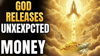 Chosen Ones : God Is Releasing Unexpected Provision to Clear Your Financial Burdens