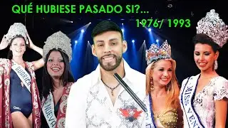 QUÉ HUBIESE PASADO SI? LA PRIMERA FINALISTA HUBIESE IDO A MISS UNIVERSO (1976/ 1993)