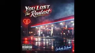 You Lost the Realest