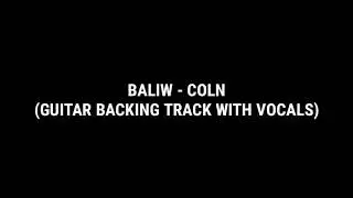Baliw - COLN (Guitar Backing Track with Vocals)