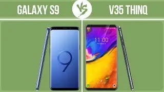 Samsung Galaxy S9 vs LG V35 ThinQ ✔️