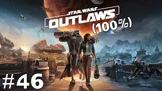 Zagrajmy w: Star Wars: Outlaws (100%) #46 Planeta Tatooine 100% [9/12]