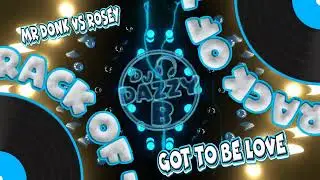 Mr Donk Vs Rosey - Got To Be love - Dazzy B's Track Of The Day #ukbounce #donk #bounce #dance r