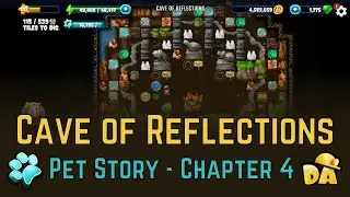 Cave of Reflections - #6 Pets Chapter 4 - Diggy's Adventure