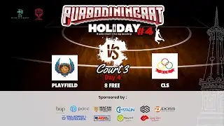 LAPANGAN 3 DAY 4 HOLIDAY BASKETBALL CHAMPIONSHIP#4 KU  8 FREE PLAYFIELD VS CLS