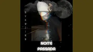 Noite Passada