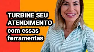 BRIEFING E KICK OFF | TURBINE SEU ATENDIMENTO COM ESSAS FERRAMENTAS
