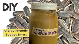 How to Make Sunflower Seed Butter at Home | DIY, Nut-Free, Allergy-Friendly