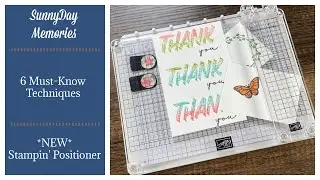 6 Must-Know Techniques for the NEW Stampin' Up! Stampin' Positioner