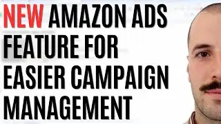 Amazon Advertising Update: Manual Sponsored Products Multi-Marketplace Campaigns