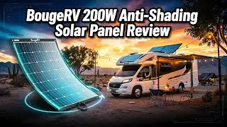 Bouge RV 200W Flexible Solar Panel Unboxing & Test