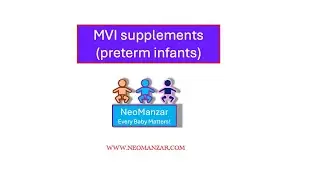 MVI supplements (Preterm Infants)