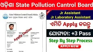 Odisha State Pollution Control Board Recruitment 2026 Apply Online ! How to Apply OSPCB Recruitment