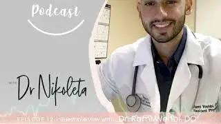 12: Beyond Medicine - with Dr. Rami Wehbi, DO