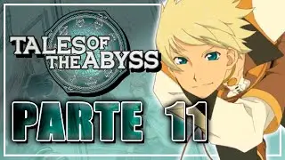 Tales of The Abyss - Parte 11 | Gameplay Completa Traduzida | Detonado