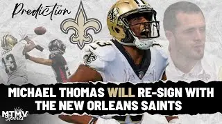 Keyshawn Johnson & Derek Carr indicate that Michael Thomas WILL re-sign with the New Orleans Saints
