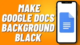 How to Make Google Docs Background Black (2024)