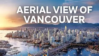 🇨🇦Vancouver 4K Drone Tour| Granville Island & Burrard Bridge Aerial Footage &ndash; DJI Mini 4/Cine-Style