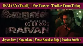 IRAIVAN (Tamil) | Pre-Teaser | Trailer From Today