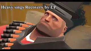 Heavy TF2 sings Recovery by LP (AI cover)