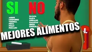 LOS MEJORES Y LOS PEORES ALIMENTOS PARA TU DIETA