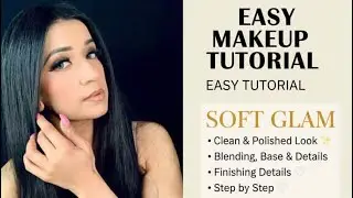 EASY MAKEUP TUTORIAL | CLEAN AND POLISHED LOOK | Step-by-Step💄