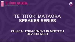 Clinical Engagement in MedTech Development
