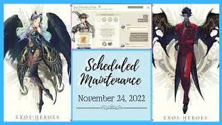 November 24, 2022 Scheduled Maintenance [Exos Heroes]