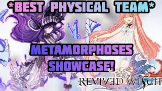Revived Witch - Metamorphoses Showcase & Best Ella Team