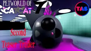 Petworld of Catcat 7 - Second Teaser Trailer