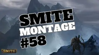 Smite Montage #58