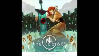 Transistor OST #05 - Coasting