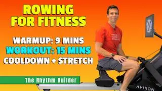 Rowing for Fitness: 15-Min Workout + Warmup & Cooldown | for Seniors, Beginners, Low Impact