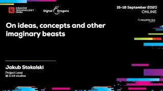 Jakub Stokalski - On ideas, concepts and other imaginary beasts