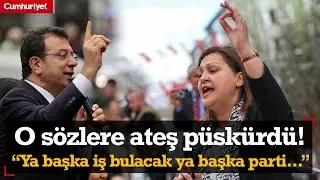 #SonDakika Ekrem İmamoğlu Burcu Köksal'ın o sözlerine ateş püskürdü: Ya  başka iş bulacak ya...