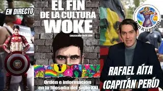 El fin de la cultura WOKE. Entrevistamos a Rafael Aíta (capitán Perú) sobre su último libro.