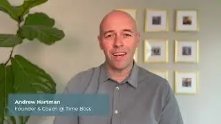Andrew Hartman of Time Boss :: Helping You and Your Team Find Your Highest Sustainable Pace
