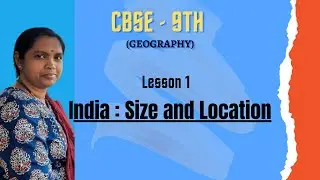 Lesson 1 - India  :  Size & Location | CBSE - 9th | Geography | Learning Bees' #viralvideo #india