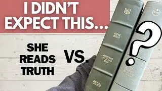 Comparing She Reads Truth Bible with a Study Bible&hellip;| What I Didn&rsquo;t Expect