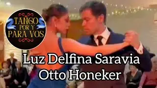 La vi llegar (Pugliese) Luz Delfina Saravia y Otto Honeker. Mantagua Tango Festival 5jul25