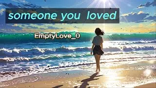 someone you loved || A New Heartfelt love song || New song 2025