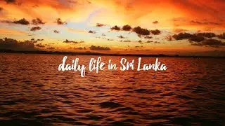 Daily Life in Sri Lanka